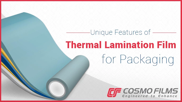 Unique Features of Thermal Lamination Film for Packaging