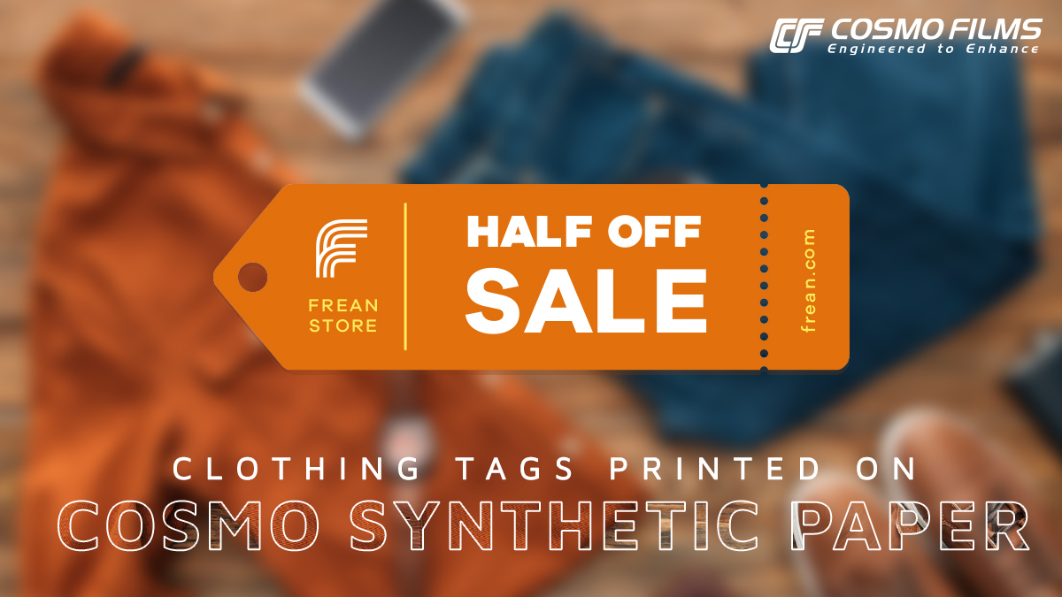 Why is Cosmo Synthetic Paper the Right Fit for Clothing Tags?