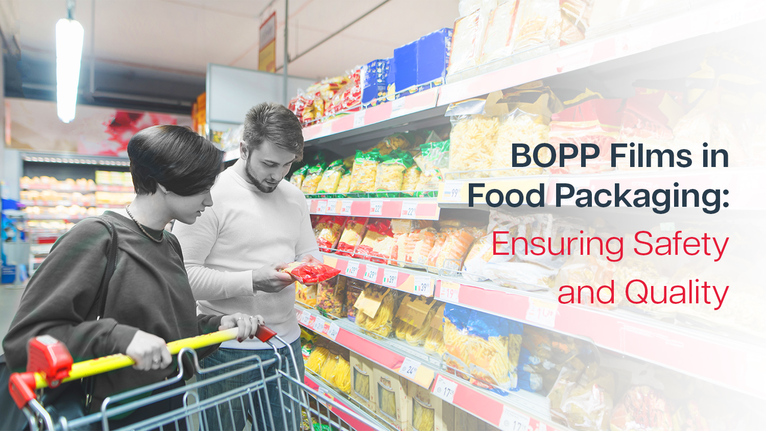 BOPP Films in Food Packaging: Ensuring Safety and Quality