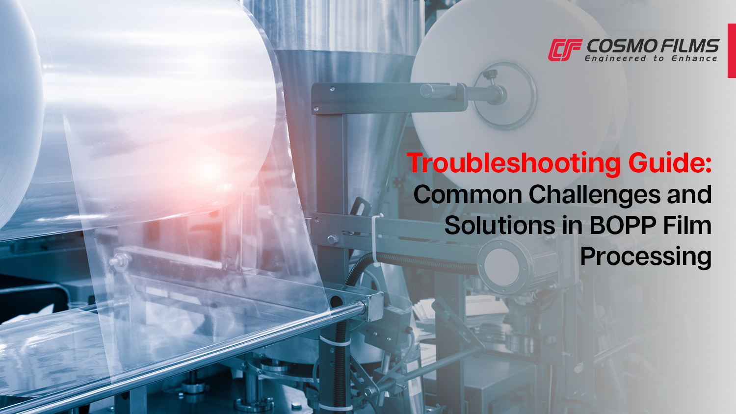 Common Challenges and Solutions in BOPP Film Processing