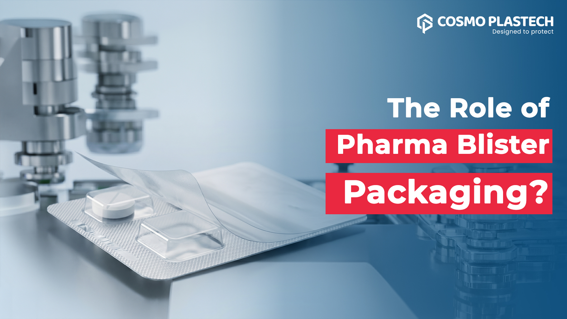 Barrier Sheets for Pharma Blister Packaging